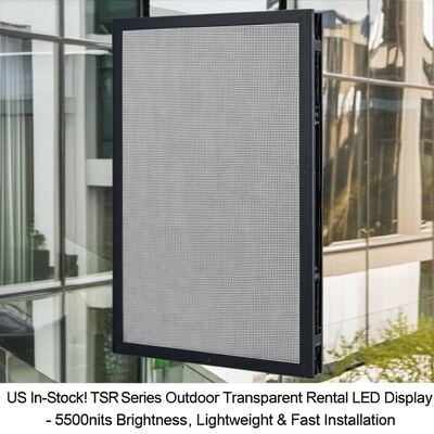 TSR Series Outdoor Transparent Rental LED Display with 5500nits Brightness, Ultra-Lightweight & Fast Installation